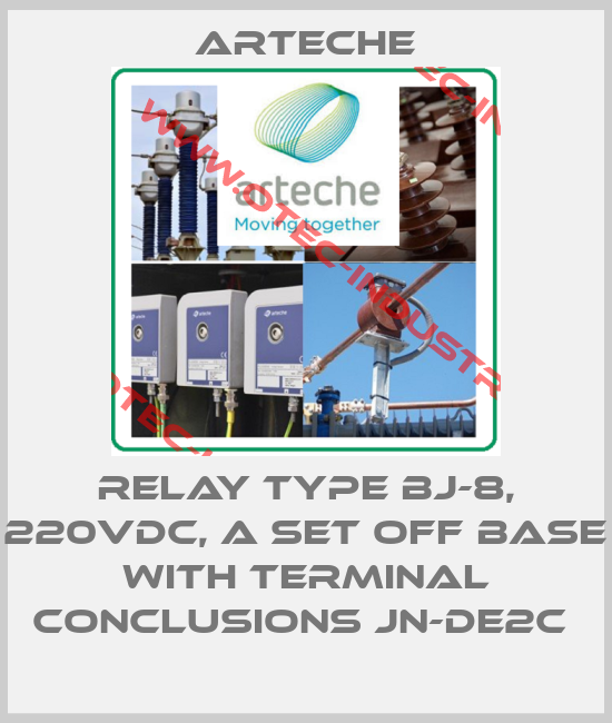 RELAY TYPE BJ-8, 220VDC, A SET OFF BASE WITH TERMINAL CONCLUSIONS JN-DE2C -big