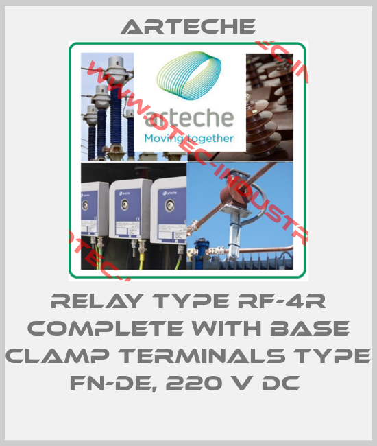 RELAY TYPE RF-4R COMPLETE WITH BASE CLAMP TERMINALS TYPE FN-DE, 220 V DC -big