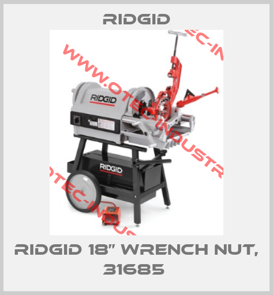 Ridgid 18” Wrench Nut, 31685 -big