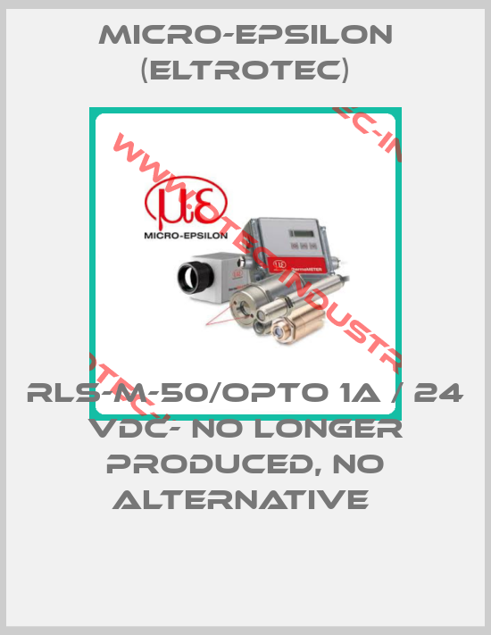 RLS-M-50/OPTO 1A / 24 VDC- NO LONGER PRODUCED, NO ALTERNATIVE -big