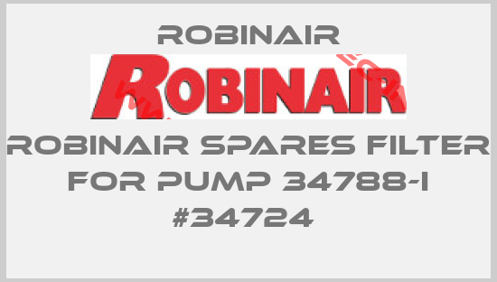 ROBINAIR SPARES FILTER FOR PUMP 34788-I #34724 -big