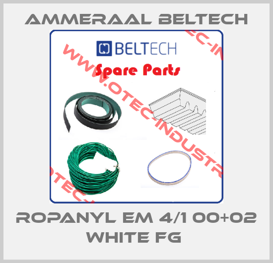 ROPANYL EM 4/1 00+02 WHITE FG -big