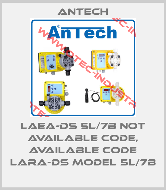 LAEA-DS 5L/7B not available code, available code LARA-DS MODEL 5L/7B-big