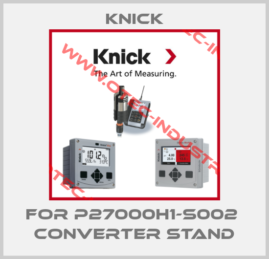 For P27000H1-S002  Converter stand-big