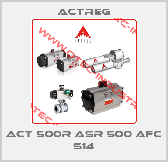 ACT 500R ASR 500 AFC S14-big