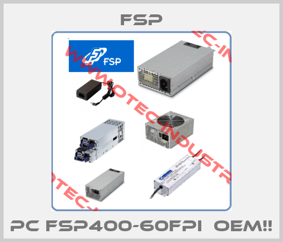 PC FSP400-60FPI  OEM!!-big