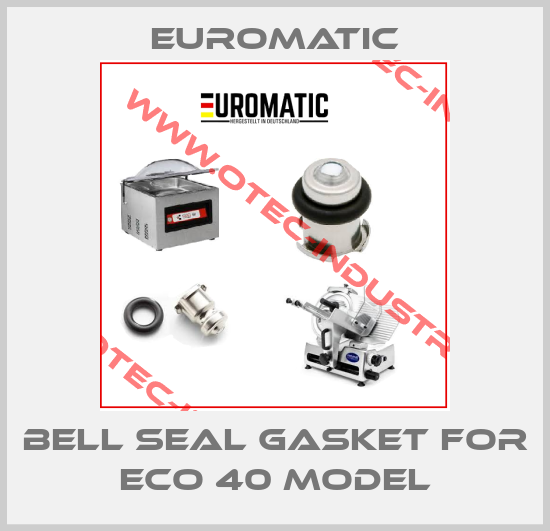 bell seal gasket for Eco 40 model-big