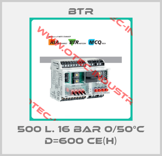 500 l. 16 bar 0/50°C D=600 CE(H)-big