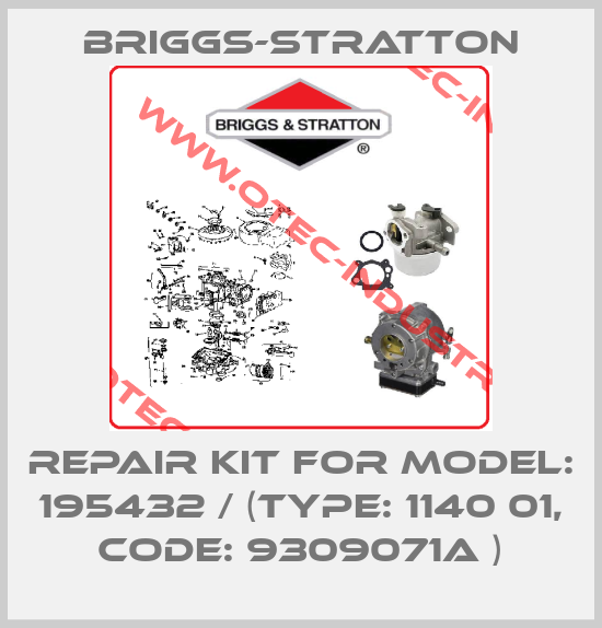 repair kit for Model: 195432 / (Type: 1140 01, Code: 9309071A )-big