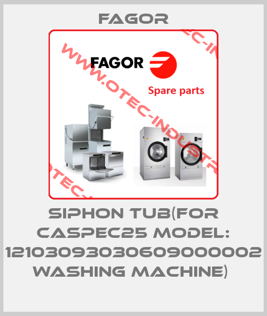 SIPHON TUB(FOR CASPEC25 MODEL: 12103093030609000002 WASHING MACHINE) -big