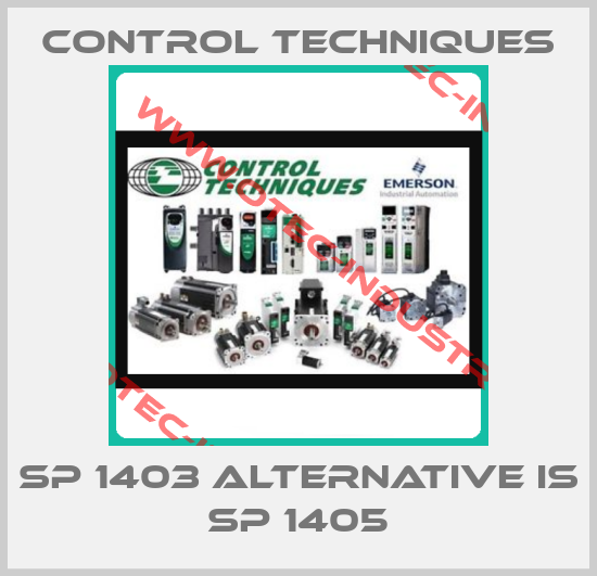SP 1403 alternative is SP 1405-big