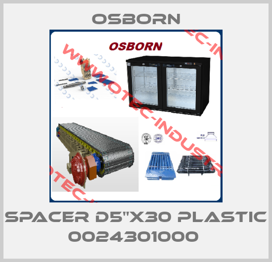 SPACER D5"X30 PLASTIC 0024301000 -big