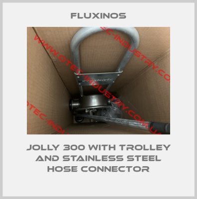 Jolly 300 with trolley and stainless steel hose connector-big