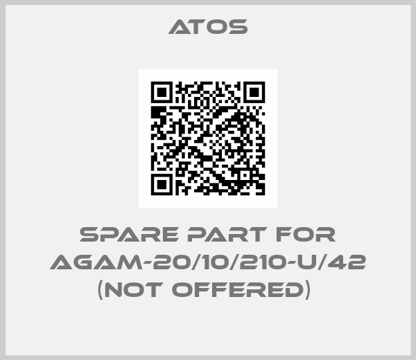 SPARE PART FOR AGAM-20/10/210-U/42 (NOT OFFERED) -big