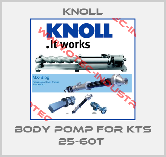 Body pomp for KTS 25-60T -big