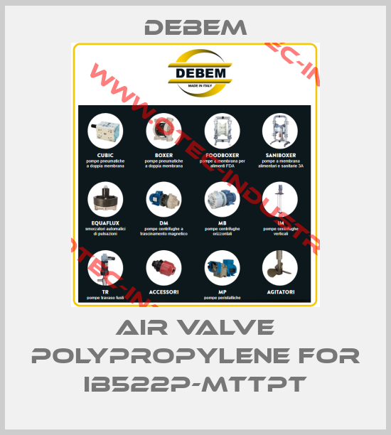 air valve polypropylene for IB522P-MTTPT-big