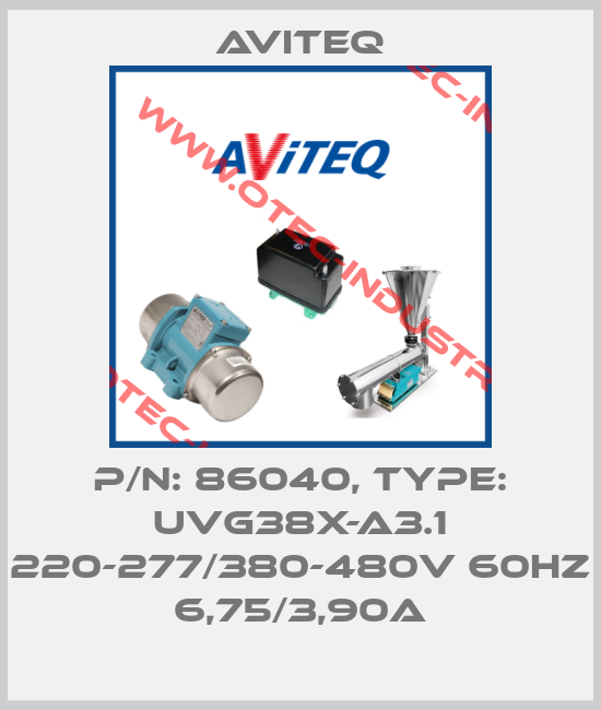 P/N: 86040, Type: UVG38X-A3.1 220-277/380-480V 60HZ 6,75/3,90A-big