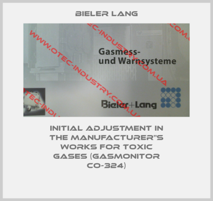 Initial adjustment in the manufacturer"s works for toxic gases (Gasmonitor CO-324)-big