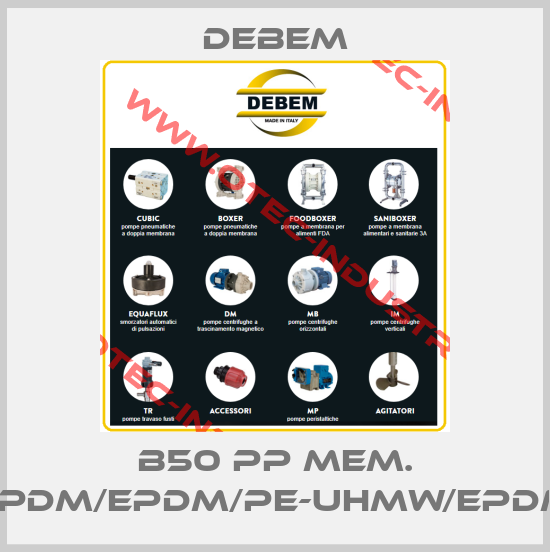 B50 PP MEM. EPDM/EPDM/PE-UHMW/EPDM-big
