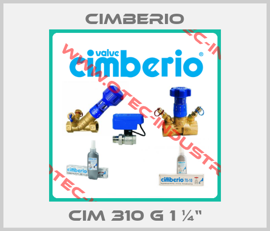 Cim 310 G 1 ¼“-big