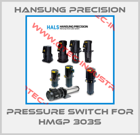 Pressure switch for HMGP 303S-big