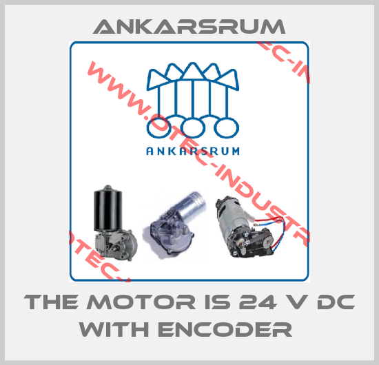 THE MOTOR IS 24 V DC WITH ENCODER -big