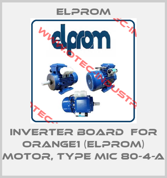 inverter board  for ORANGE1 (Elprom) motor, type MIC 80-4-A-big