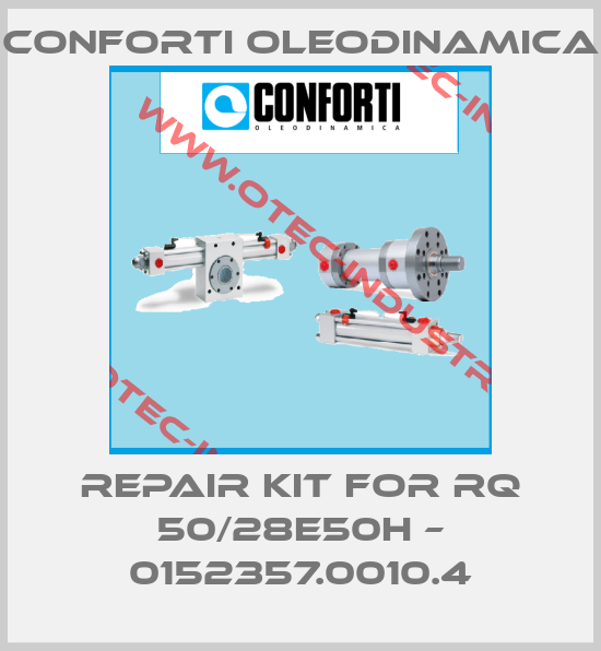 repair kit for RQ 50/28E50H – 0152357.0010.4-big