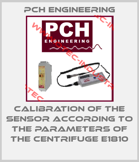 Calibration of the sensor according to the parameters of the centrifuge E1810-big