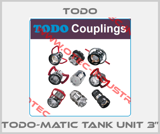 TODO-MATIC TANK UNIT 3”-big