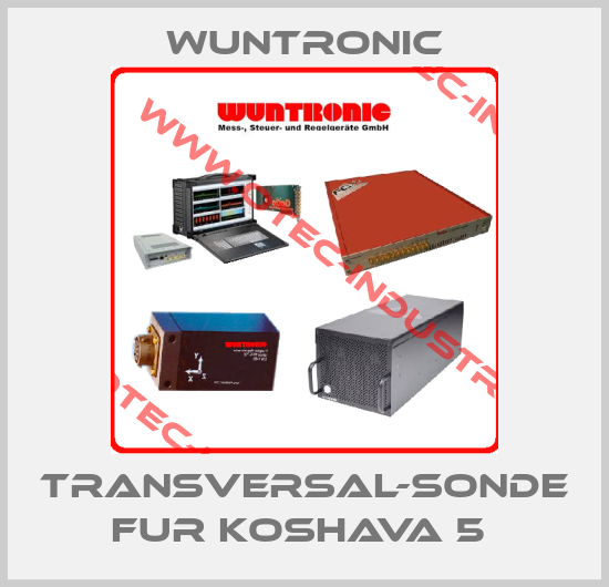 TRANSVERSAL-SONDE FUR KOSHAVA 5 -big