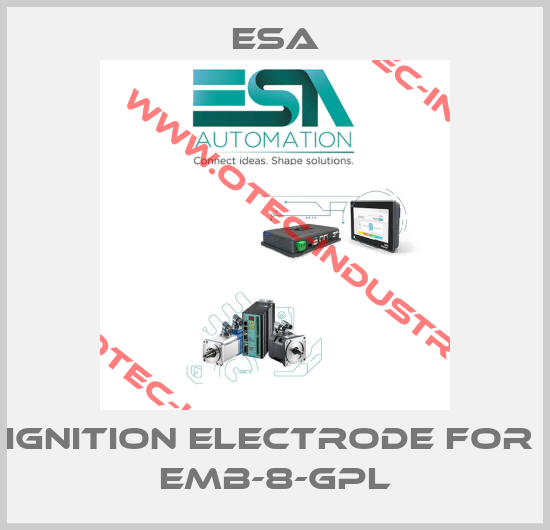 ignition electrode for  EMB-8-GPL-big