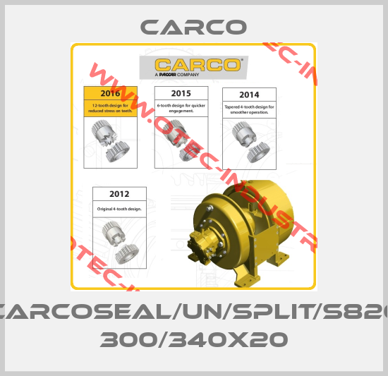 CARCOSEAL/UN/SPLIT/S820  300/340x20-big