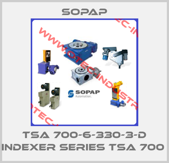 TSA 700-6-330-3-D INDEXER SERIES TSA 700 -big