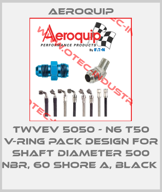 TWVEV 5050 - N6 T50 V-RING PACK DESIGN FOR SHAFT DIAMETER 500 NBR, 60 SHORE A, BLACK -big