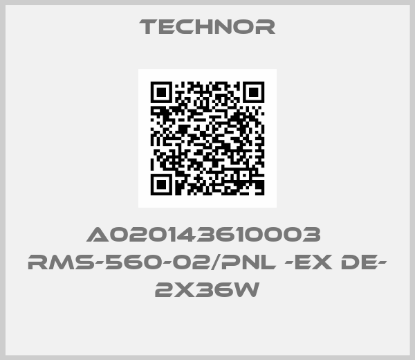A020143610003  RMS-560-02/PNL -EX DE- 2X36W-big