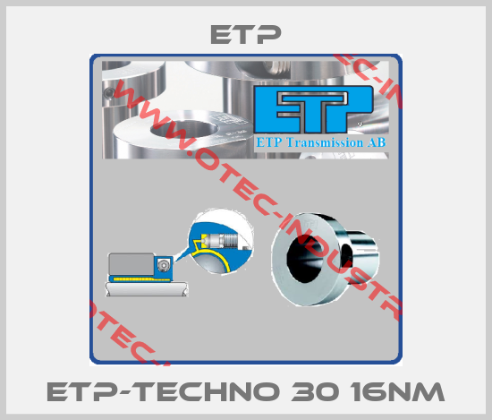 ETP-TECHNO 30 16Nm-big