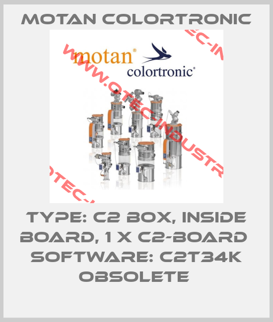 TYPE: C2 BOX, INSIDE BOARD, 1 X C2-BOARD  SOFTWARE: C2T34K OBSOLETE -big