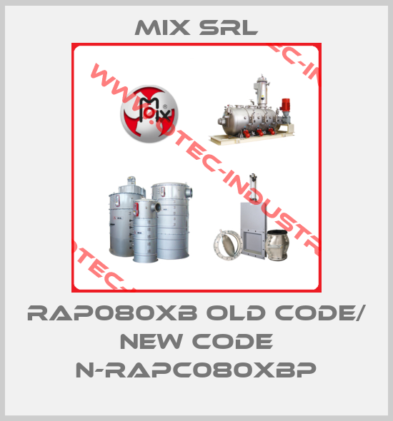 RAP080XB old code/ new code N-RAPC080XBP-big