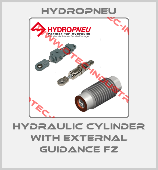 Hydraulic Cylinder with External Guidance FZ-big