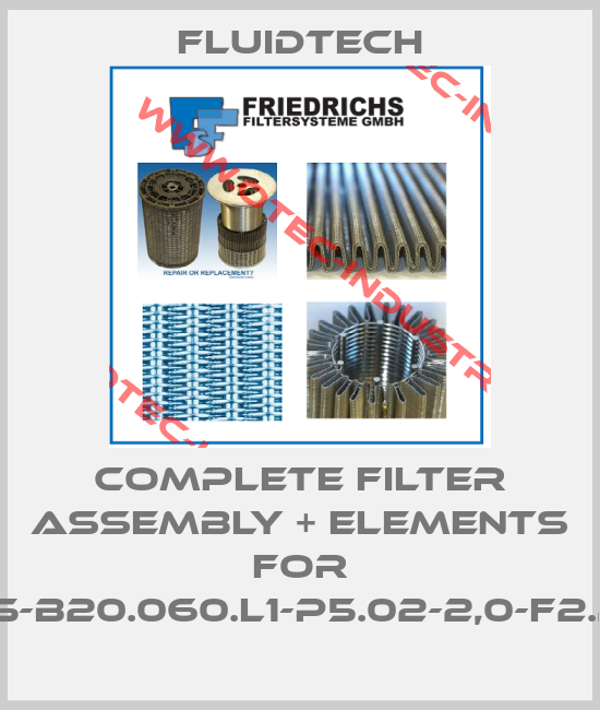complete filter assembly + elements for 4.225-B20.060.L1-P5.02-2,0-f2.2,0-Z-big