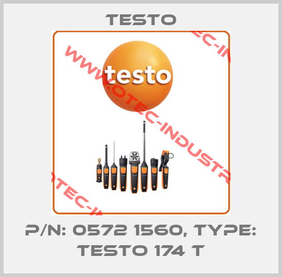 P/N: 0572 1560, Type: Testo 174 T-big