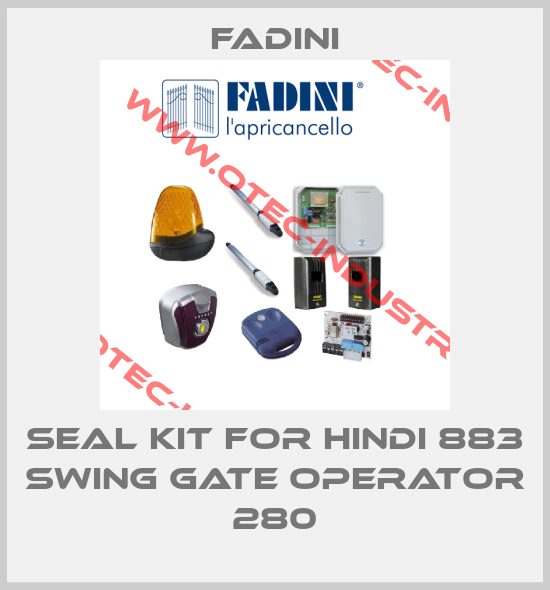 seal kit for HINDI 883 swing gate operator 280-big