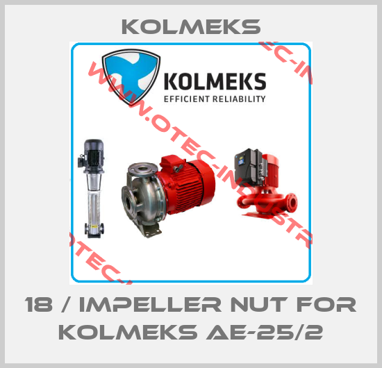 18 / Impeller nut For Kolmeks AE-25/2-big
