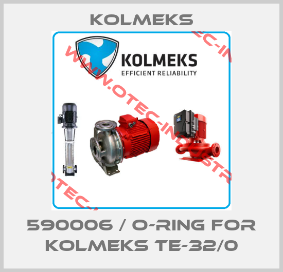 590006 / O-ring For Kolmeks TE-32/0-big
