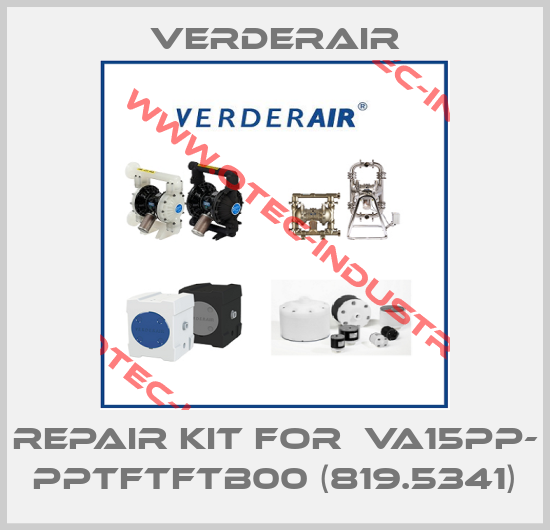 repair kit for  VA15PP- PPTFTFTB00 (819.5341)-big