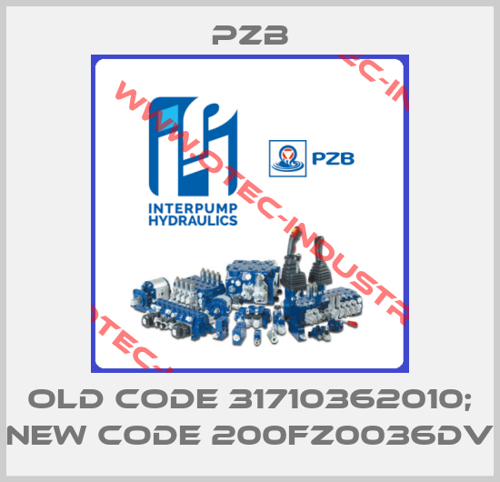 old code 31710362010; new code 200FZ0036DV-big