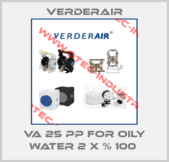 VA 25 PP FOR OILY WATER 2 X % 100 -big