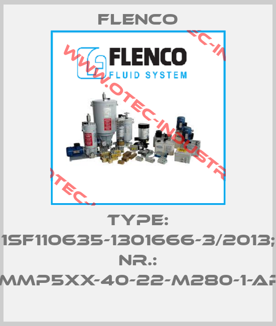 Type: 1SF110635-1301666-3/2013; Nr.: FLMMP5Xx-40-22-M280-1-APE1-big