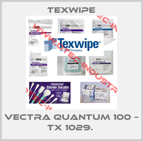 VECTRA QUANTUM 100 – TX 1029. -big